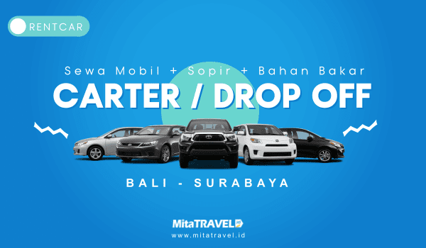 Sewa / Rental / Carter / Drop Off Mobil dari Bali ke Surabaya