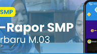 Aplikasi dan Panduannya e-Rapor SMP Kurikulum Merdeka Versi Terbaru M.03 Tahun Pelajaram 2023-2024