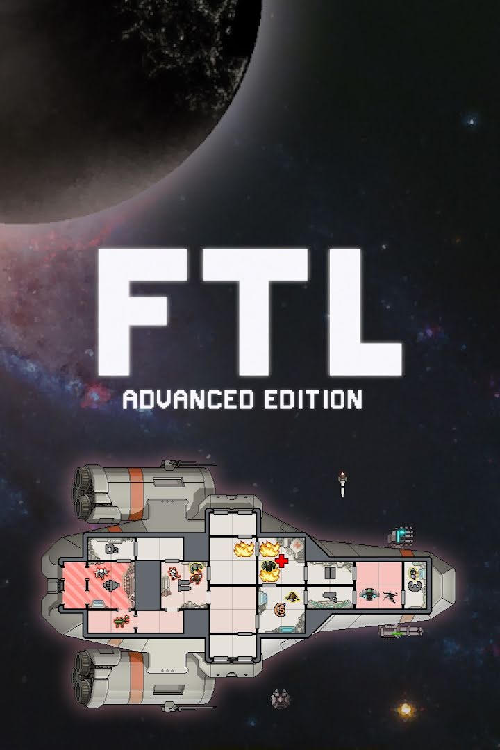 FTL: Faster Than Light - Advanced Edition (2012 - 2014)