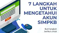 7 Langkah Untuk Mengetahui Akun SIMPKB
