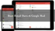 Contoh Bagaimana Cara Membuat Email Baru di Google Mail