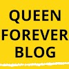 Queen Forever Blog