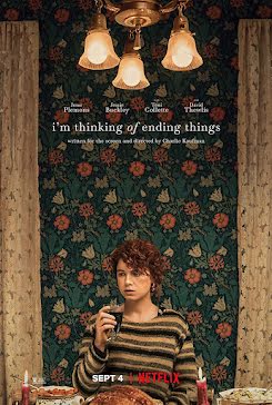 Estoy pensando en dejarlo - I'm Thinking of Ending Things (2020)