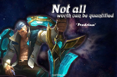 Quotes Fredrinn Mobile Legends