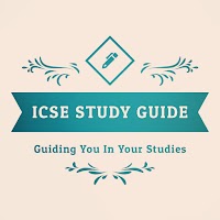 ICSE STUDY GUIDE