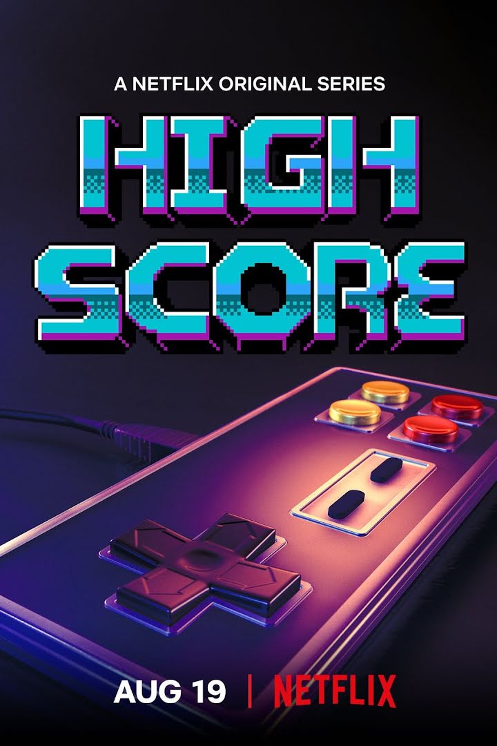High Score: El mundo de los videojuegos - High Score - 1ª Temporada (2020)