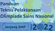 Panduan Teknis Pelaksanaan Olimpiade Sains Nasional (OSN) Jenjang SMP Tahun 2022