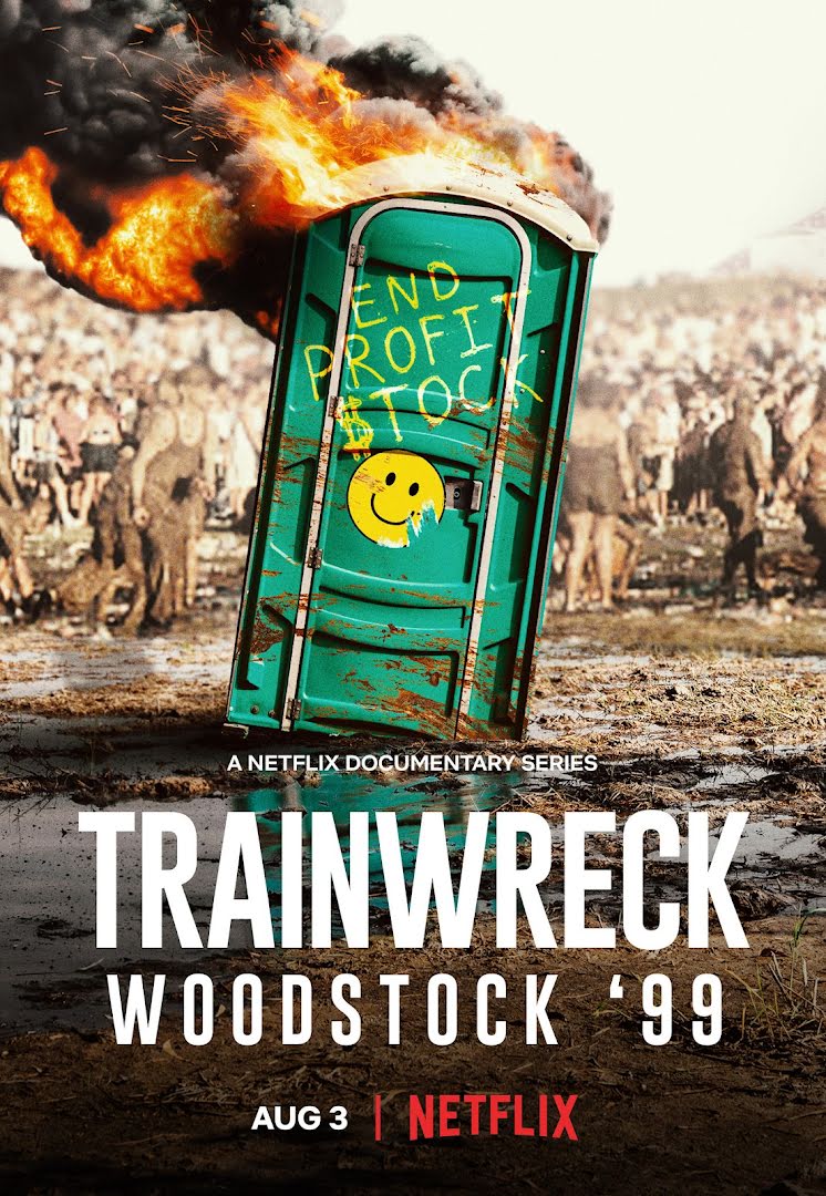 Fiasco total: Woodstock 99 - Trainwreck: Woodstock '99 (2022)