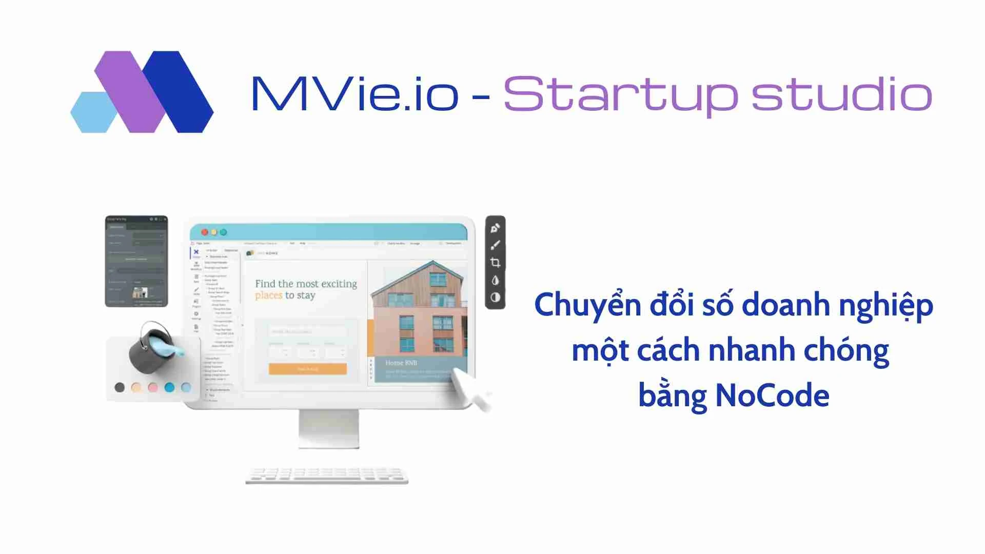 MVie.io - Đơn vị đầu tiên tại Việt Nam ứng dụng nền tảng NoCode