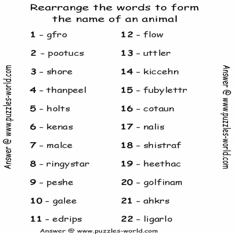 Rearrange the words to form the name of an animal