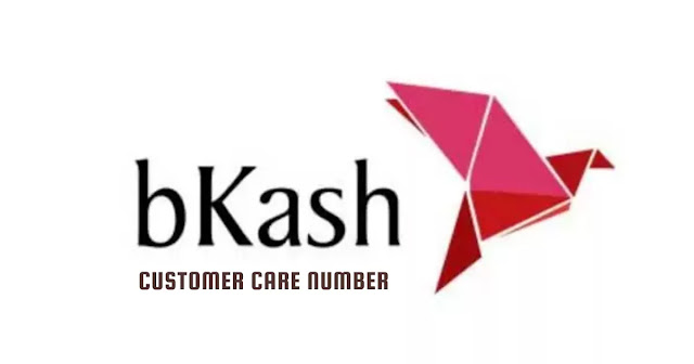 Bkash Customer Care Number - Customer Service Help