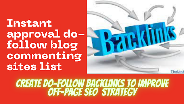 instant approval blog commenting dofollow backlink sites list