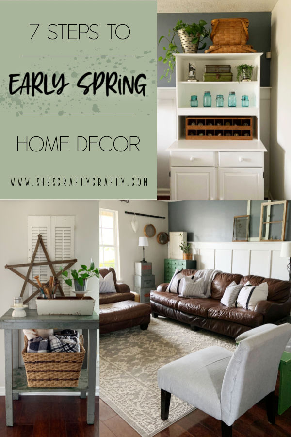 7 Steps to Early Spring Home Décor Pinterest Pin