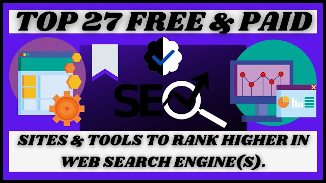BEST SEO SITES & TOOLS TO RANK HIGHER IN ANY WEB SEARCH ENGINE