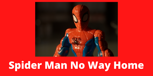 Spider Man No Way Home Download Full Movie | Spider Man No Way Home Full Movie Download 