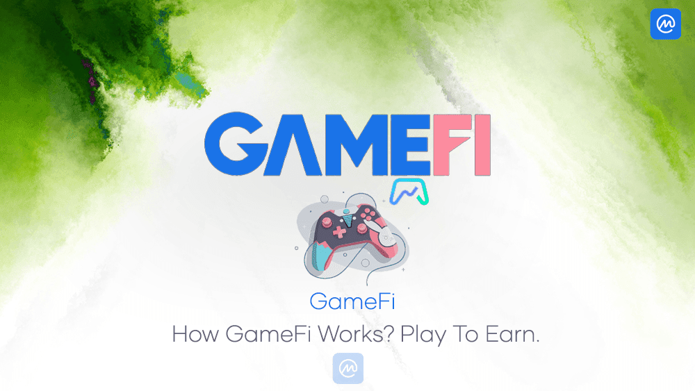 GameFi-How-GameFi-Works-Play-To-Earn