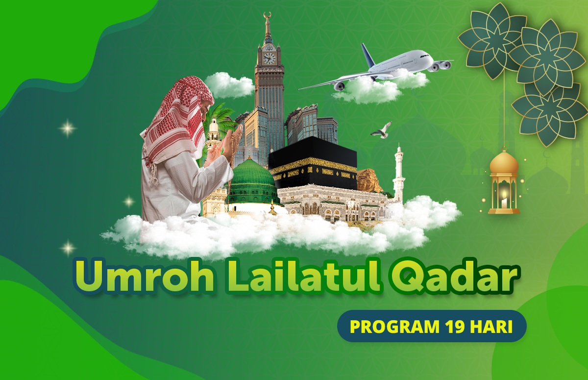 Promo Paket Umroh Biaya Murah Jadwal Bulan Ramadhan Lailatul Qodar 2022 15 Hari