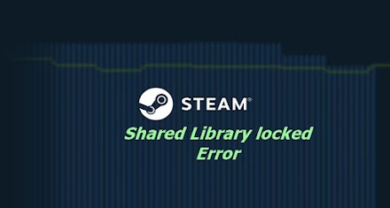 How To Fix Steam Shared Library Locked Error?