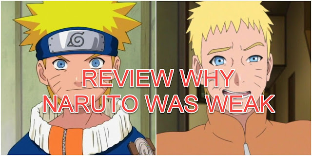 REVIEW WHY NARUTO WAS WEAK IN BORUTO'S TIME