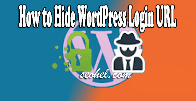 cara menyembunyikan url login wordpress