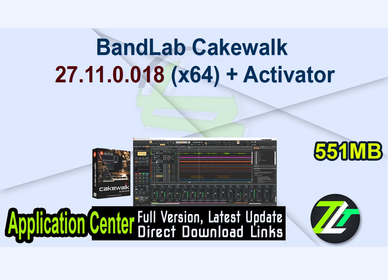 BandLab Cakewalk 27.11.0.018 (x64) + Activator