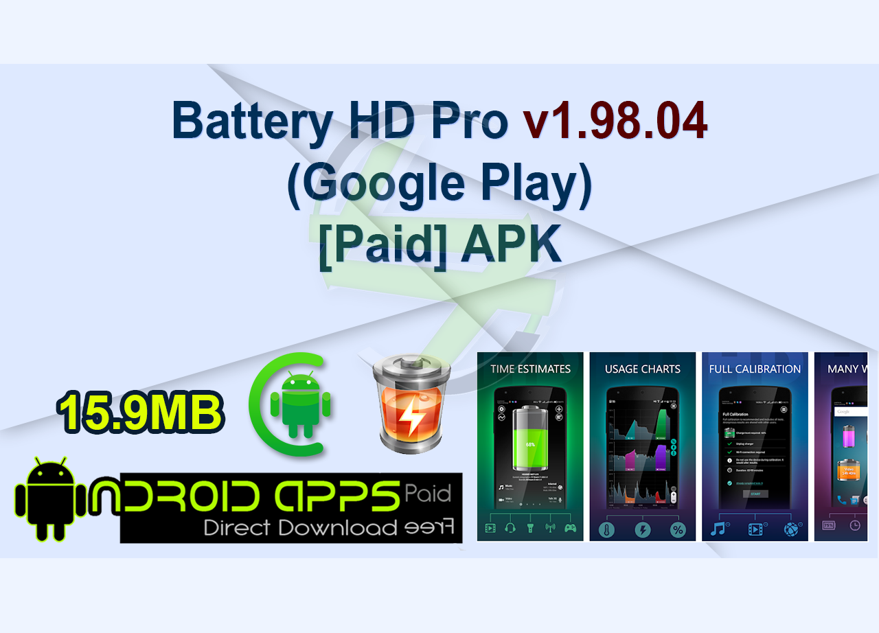 Battery HD Pro v1.98.04 (Google Play) [Paid] APK