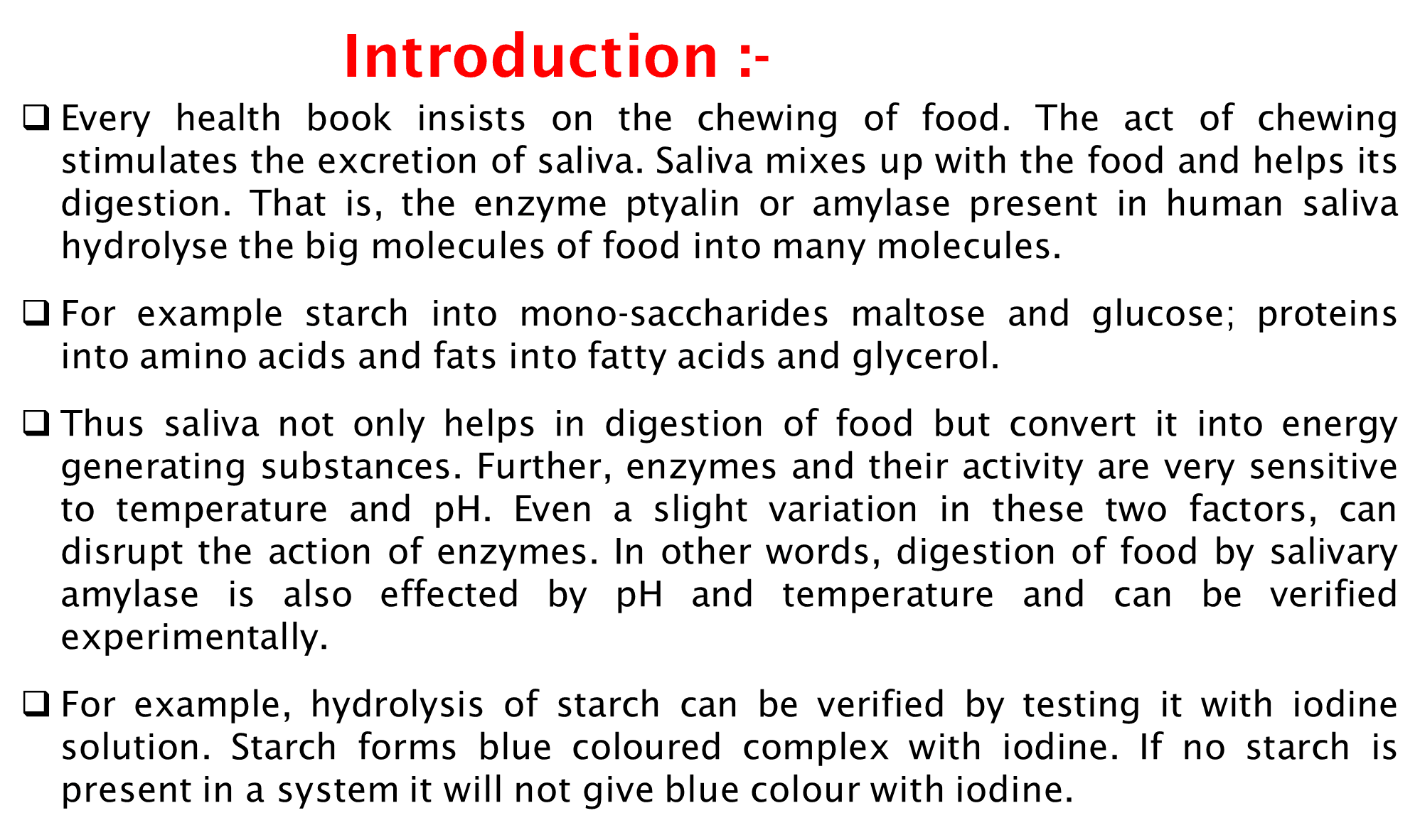 Digestion of starch by salivary amylase