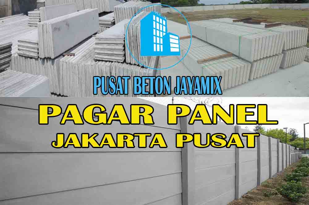 HARGA PAGAR PANEL BETON JAKARTA PUSAT