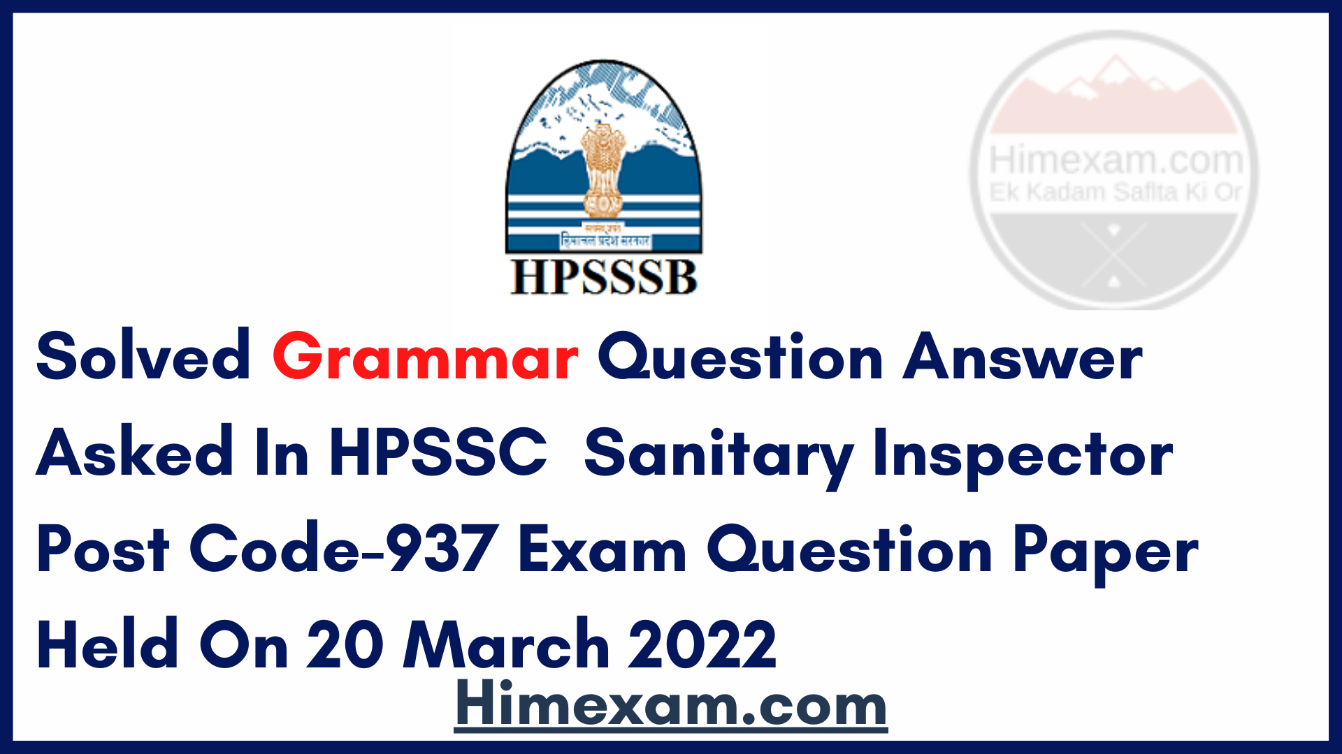 Solved Grammar Question Answer Asked In HPSSC  Sanitary Inspector Post Code-937  Exam Question Paper Held On 20 March 2022