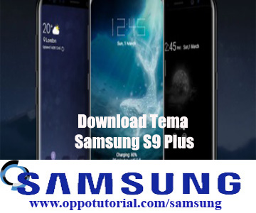 Download Tema Samsung S9 Plus