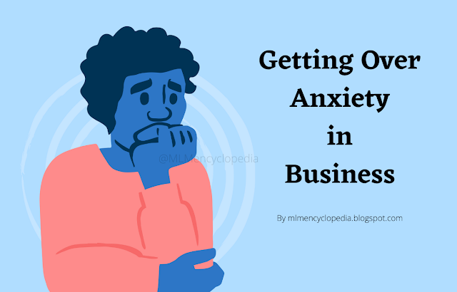 Getting over anxiety in business featured image