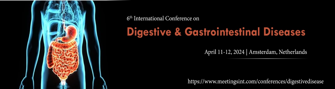 6th International Conference on Digestive and Gastrointestional Diseases