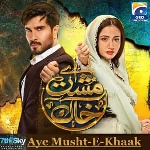 Aye Musht-E-Khaak Episode 27
