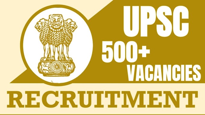 Notification Out for 500+ Vacancies, Check Post, Age, Qualification and Other Vital Details
