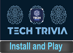 Install and Play Tech Trivia!