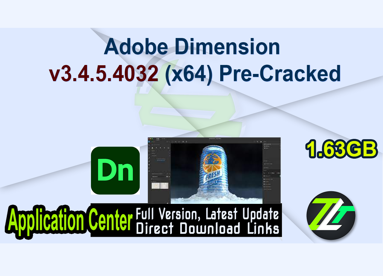 Adobe Dimension v3.4.5.4032 (x64) Pre-Cracked