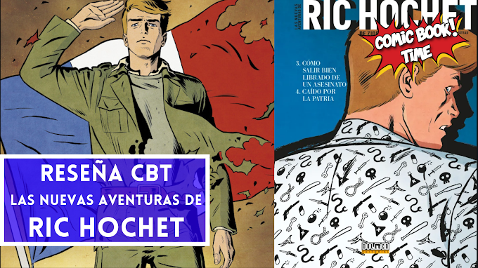 "Las nuevas aventuras de Ric Hochet 3. Cómo salir bien librado de un asesinato, 4. Caído por la patria"
