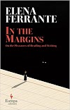[PDF EPUB] Download In the Margins by Elena Ferrante Full Book
