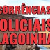 OCORRÊNCIAS POLICIAIS DE ALAGOINHAS E REGIÃO DESTA SEGUNDA-FEIRA(27/11)