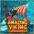 AMAZING VIKING: GARDENS OF GLORY