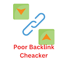 Poor Backlink Cheacker