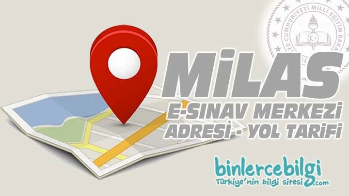 Milas e-sınav merkezi adresi, yol tarifi, telefonu, Milas ehliyet sınav merkezi nerede? Milas e sınav merkezine nasıl gidilir?