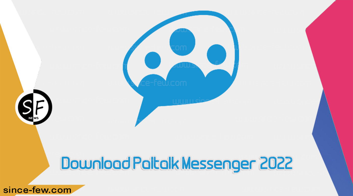 Download Paltalk Messenger 2022 For PC