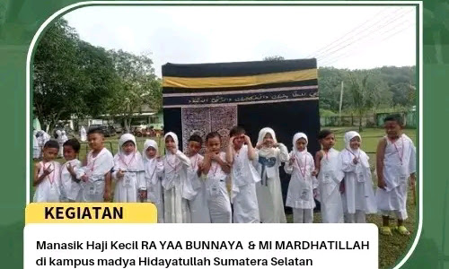 Manasik Haji Cilik: Mengenalkan Rukun Islam ke-5 Sejak Dini