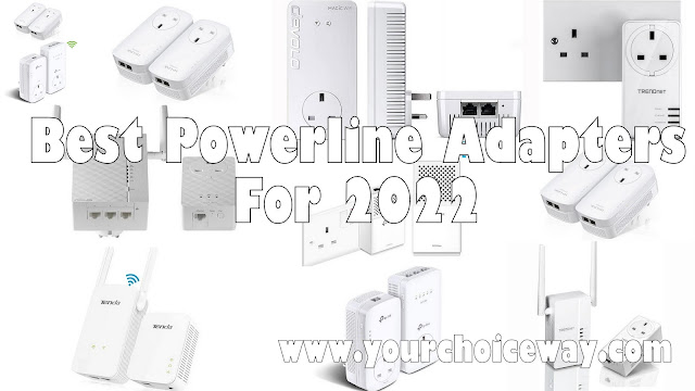 Best Powerline Adapters For 2022