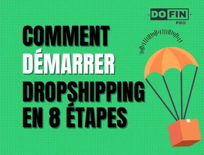 Comment démarrer le Dropshipping en 8 étapes simples