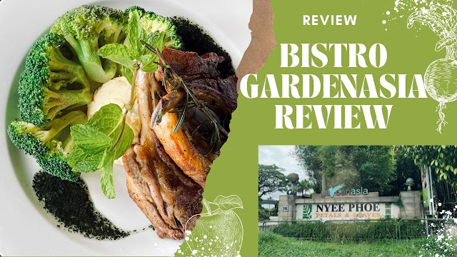 Bistro Gardenasia Review  : Dining at Singapore's Countryside
