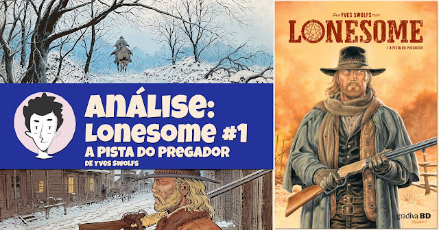 Lonesome #1: A Pista do Pregador, de Yves Swolfs - Gradiva