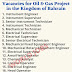 Vacancies for Oil & Gas Project in the Kingdom of Bahrain