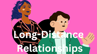 10 Essential Tips for Making Long-Distance Relationships Work Successfully"